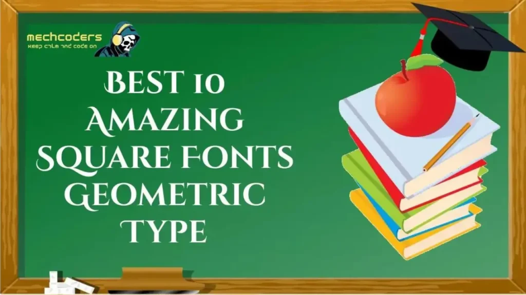 Best 10 Amazing Square Font Geometric Type